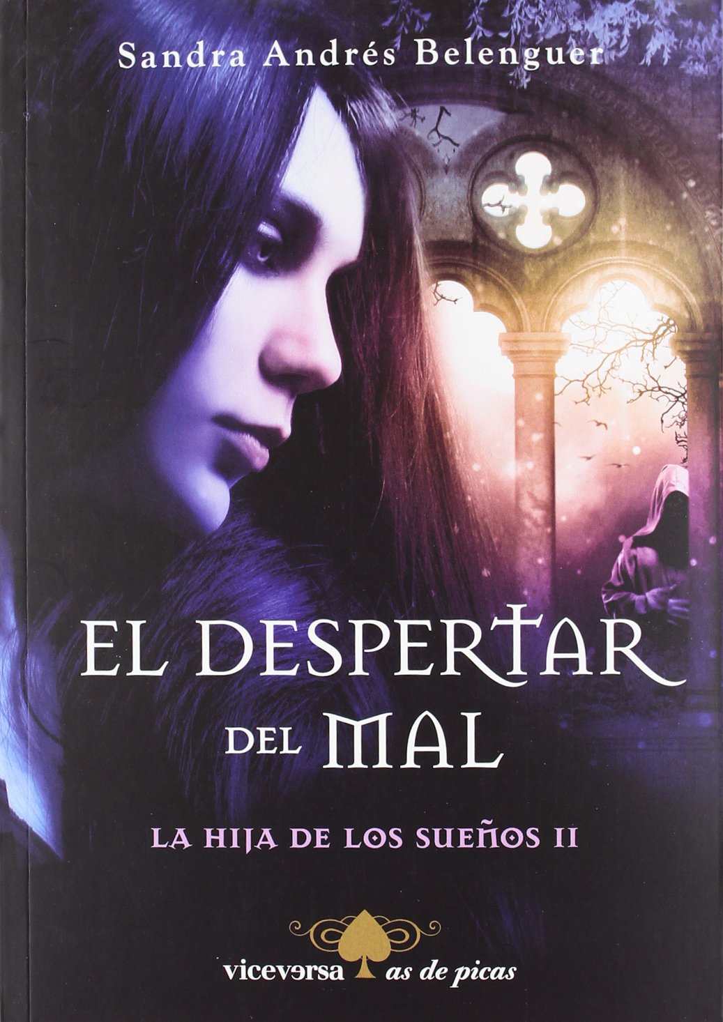 El despertar del Mal: La hija de los Sueños II book