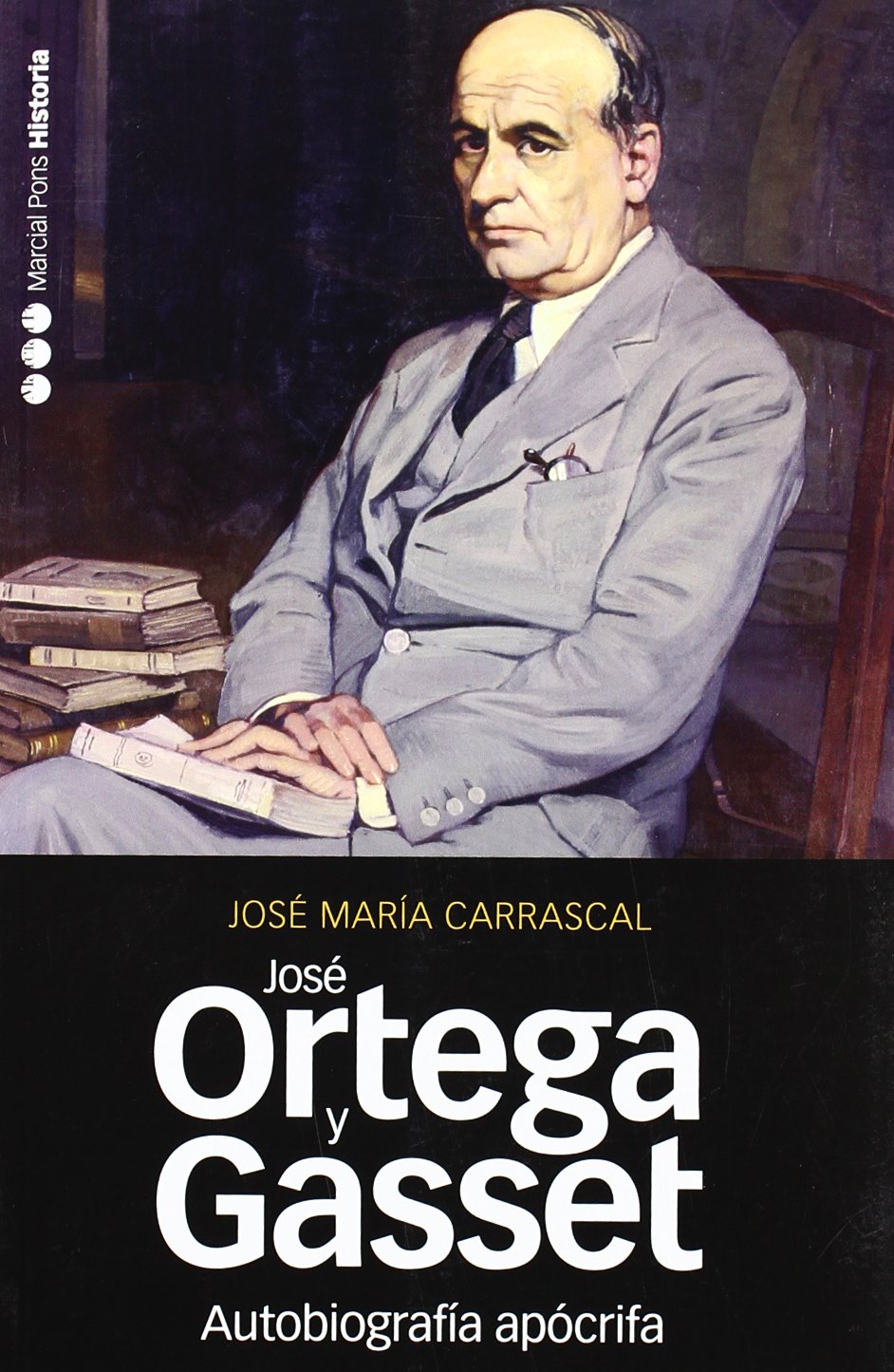 Autobiografía apocrifa de José Ortega y Gasset book