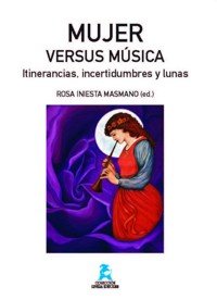 Mujer versus musica - itinerancias, incertidumbres y lunas Books