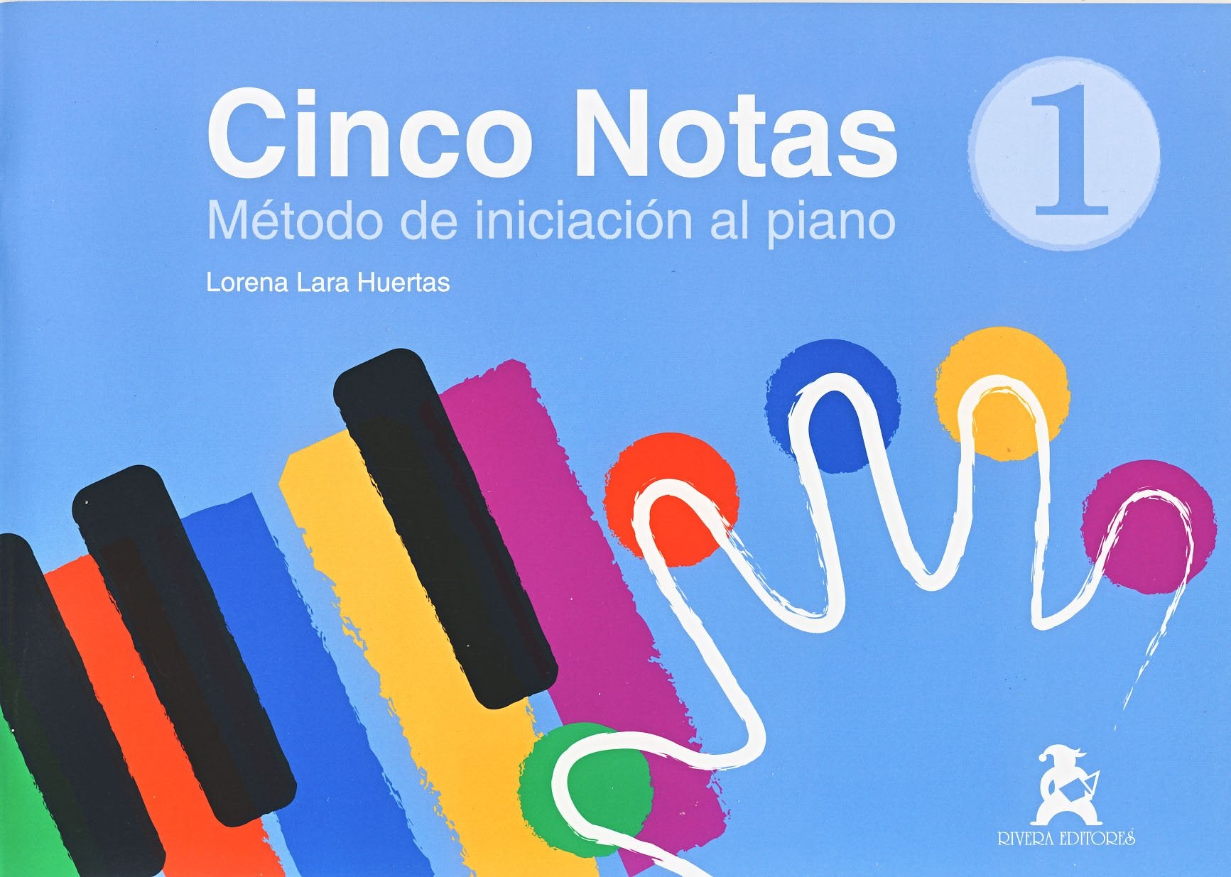 LARA L. - Cinco Notas Vol.1: Metodo de Iniciacion al Piano book