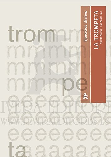 ALBEROLA y FAUS - La Trompeta: Ejercicios diarios para Trompeta Books