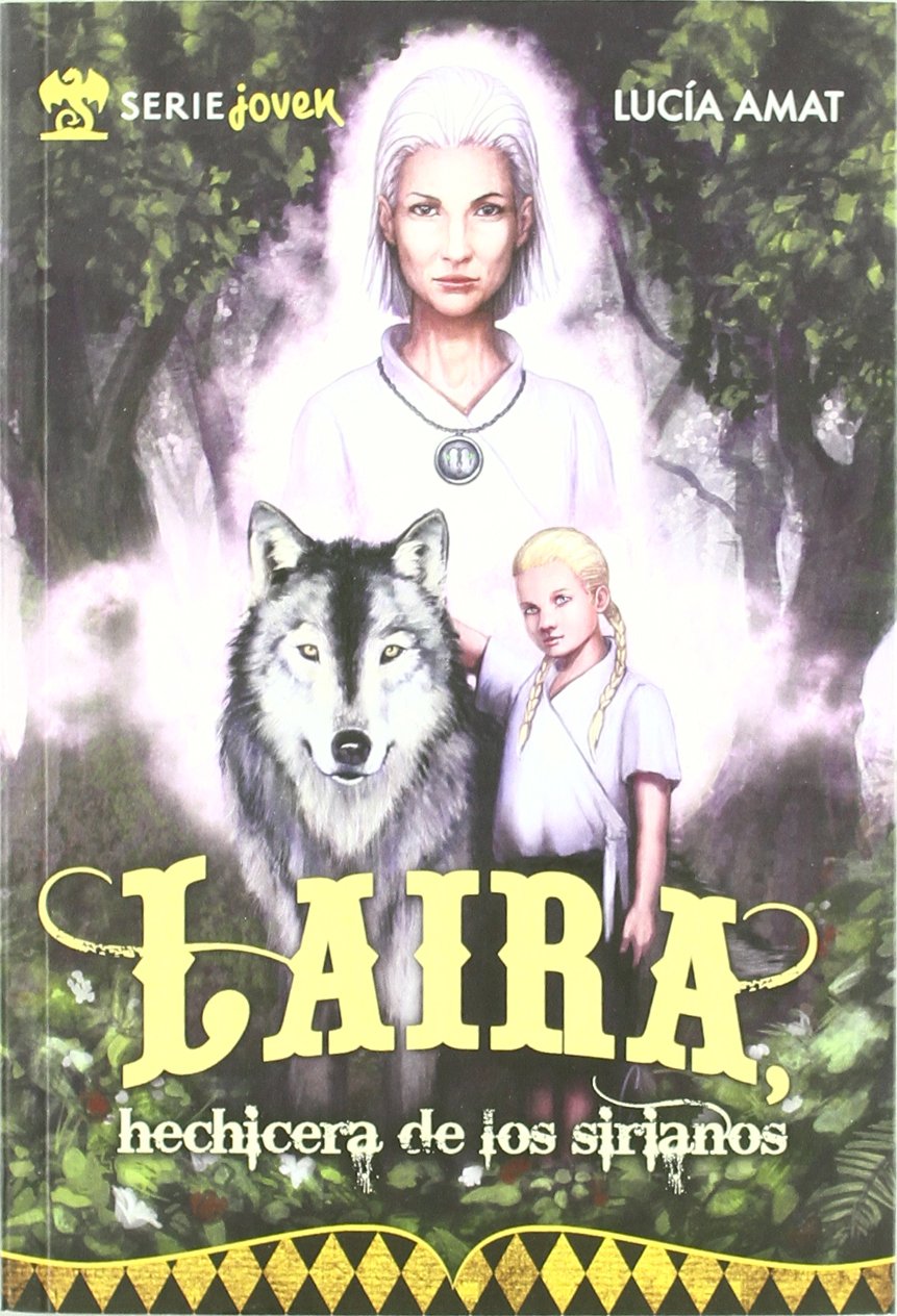 Laira, hechicera de los sirianos Learning & Reference