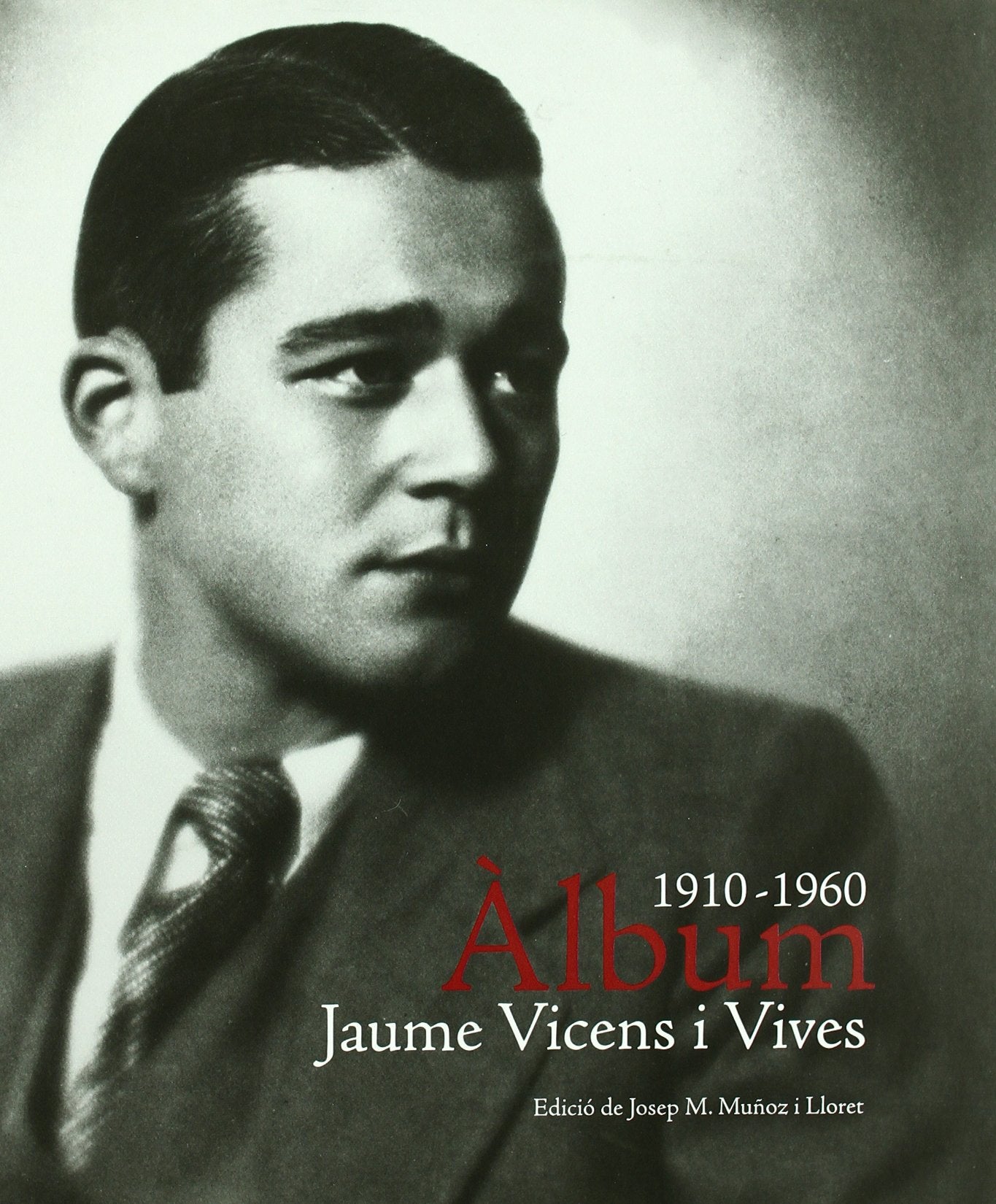 1910-1960 : álbum Jaume Vicens i Vives Learning & Reference