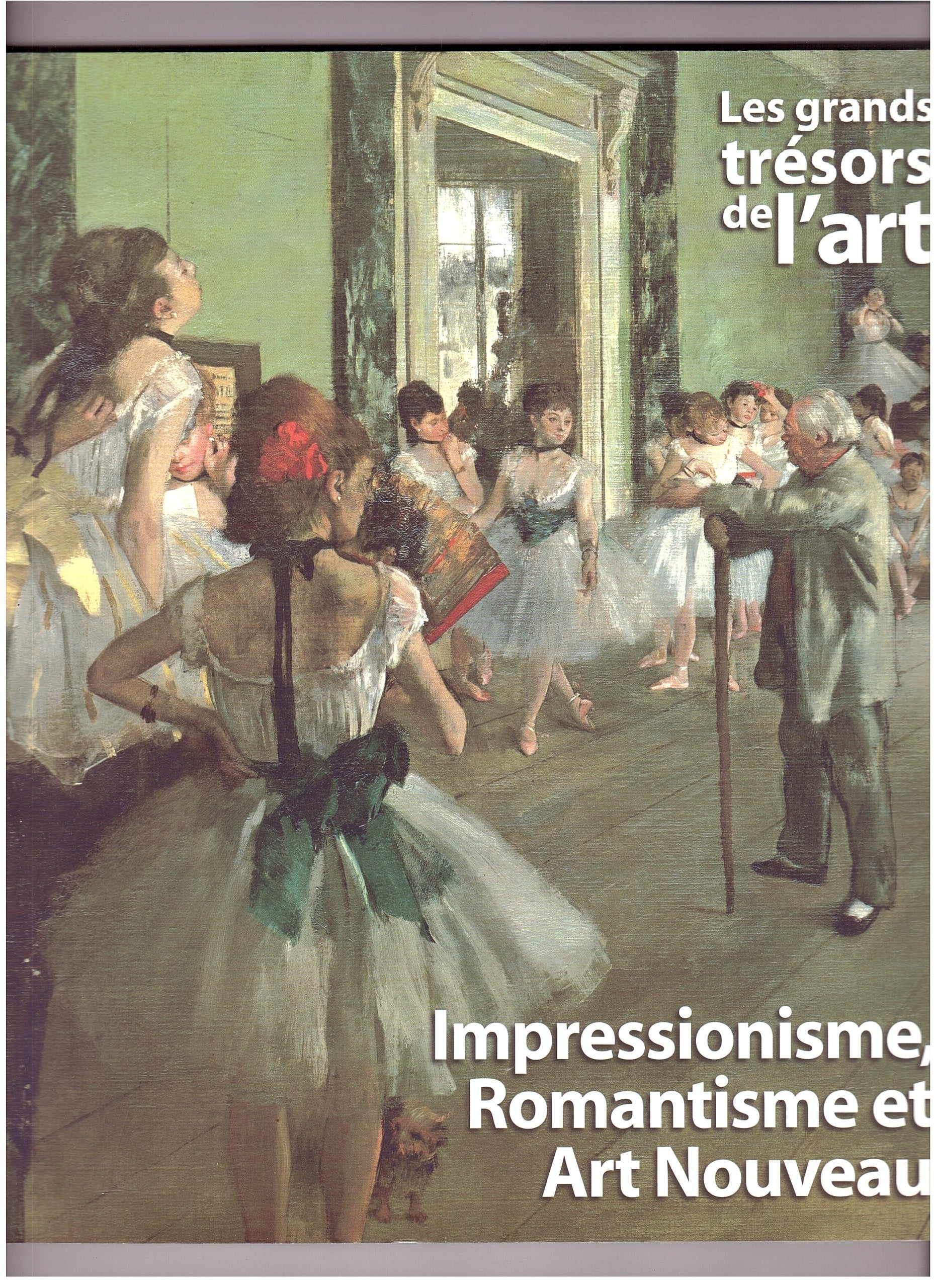 Impressionnisme, Romantisme et Art Nouveau Books