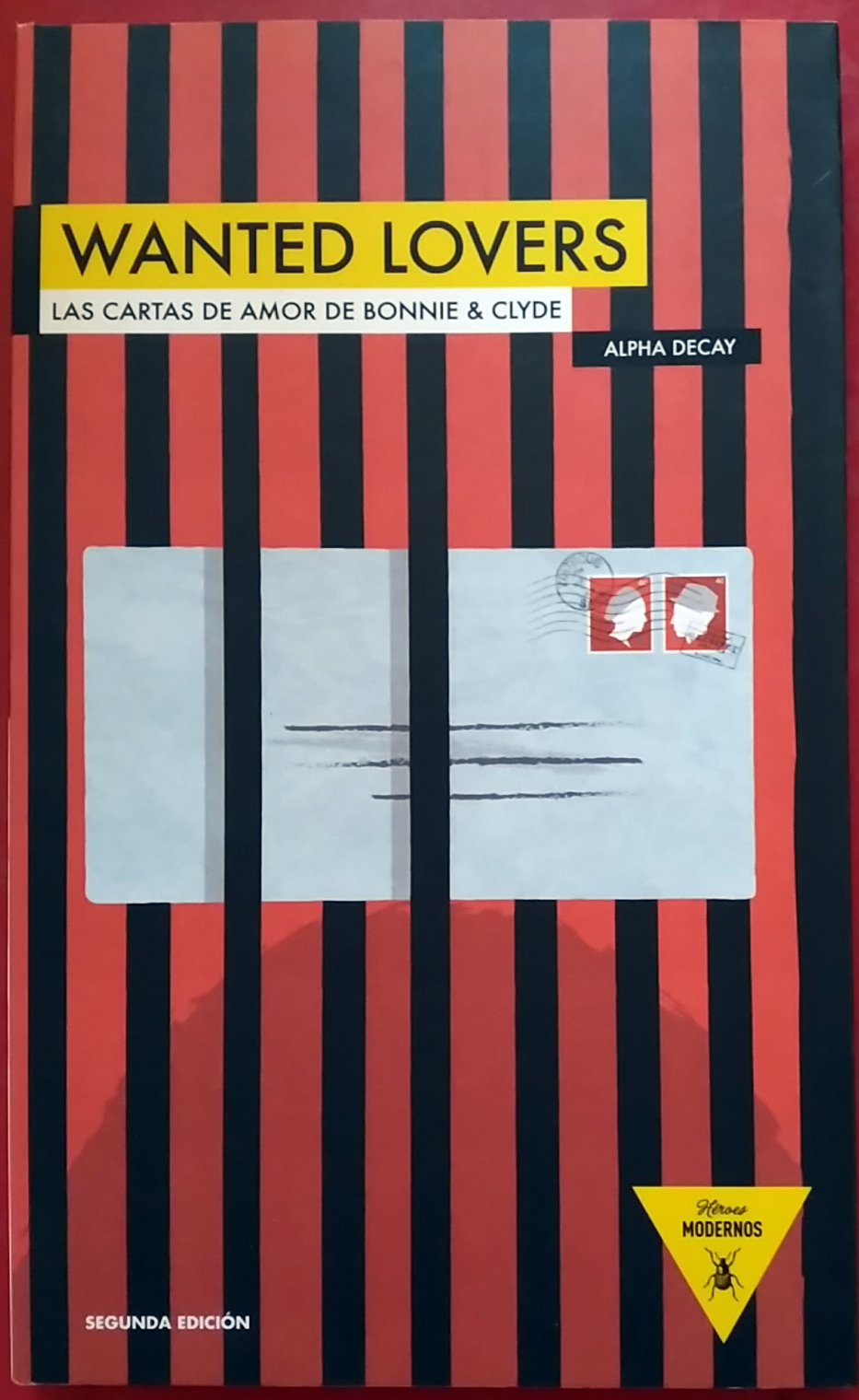 Wanted lovers : las cartas de amor de Bonnie & Clyde book