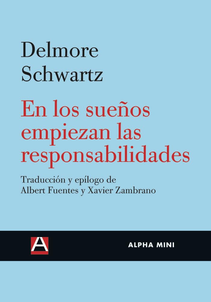 EN LOS SUEÑOS EMPIEZAN LAS RESPONSABILIDADES (ALPHA MINI) Contemporary literature