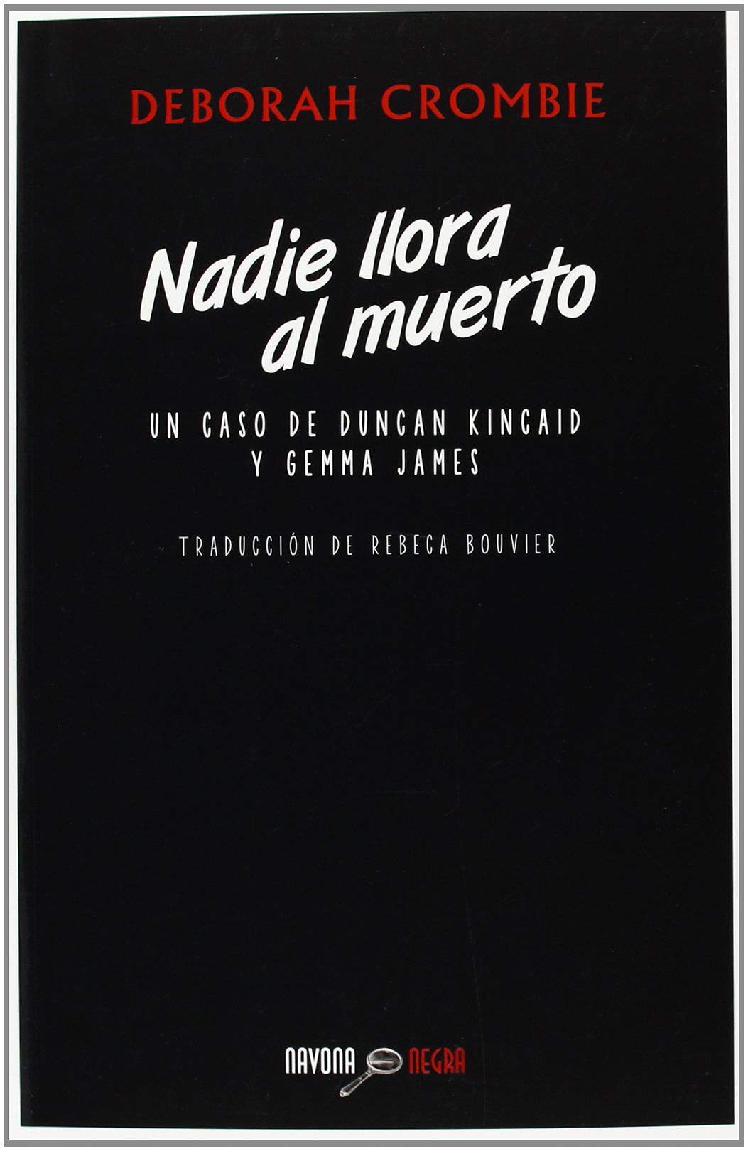 NADIE LLORA AL MUERTO Contemporary literature