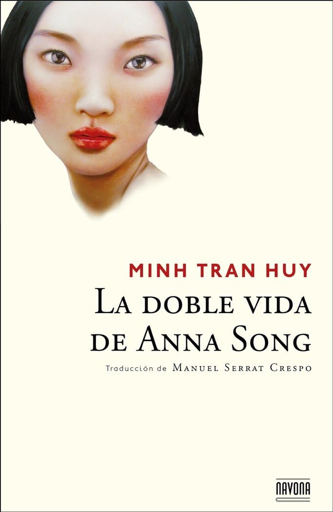 La doble vida de Anna Song (Navona Ficciones) Contemporary literature