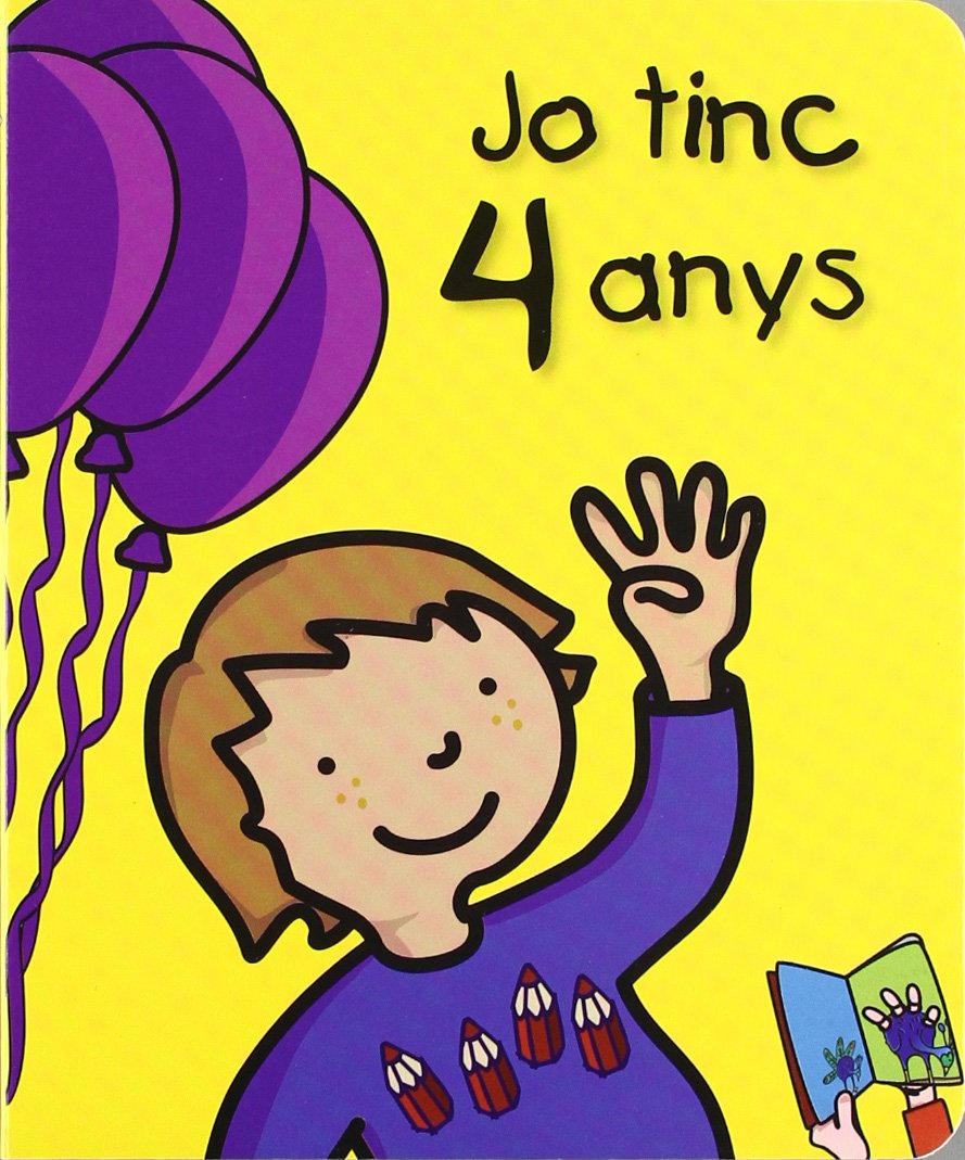 Jo tinc 4 anys (El meu aniversari) Books