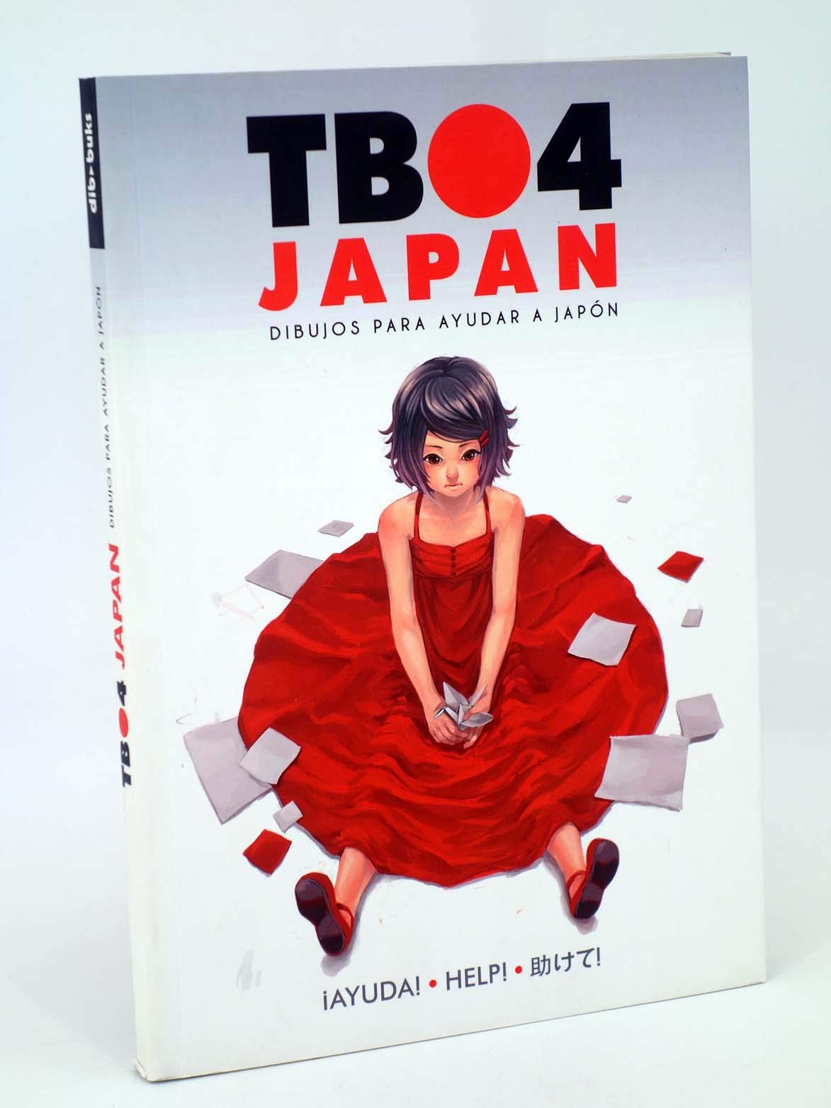 TBO4 Japan: Dibujos para ayudar a Japón book