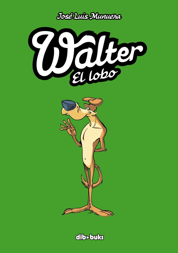 Walter el Lobo/ Walter the Wolf book