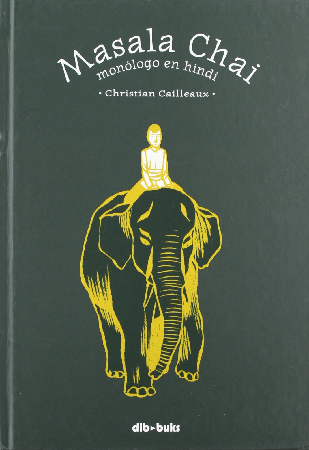 Masala Chai: Monólogo en hindi book