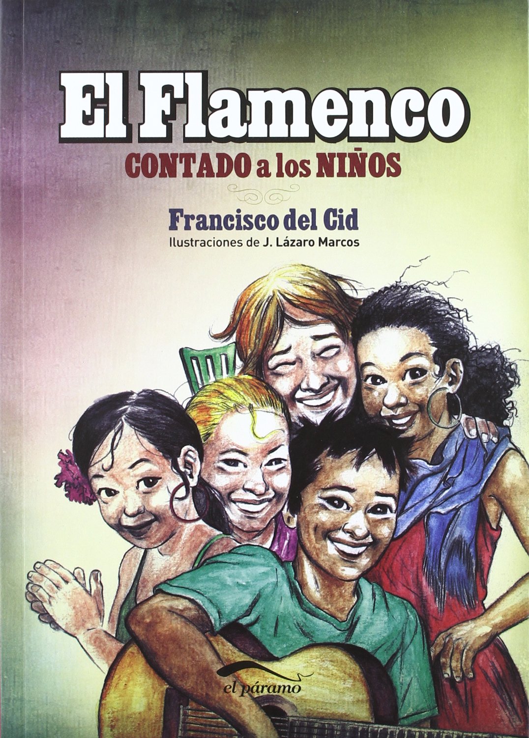 El flamenco contado a los niños Learning & Reference