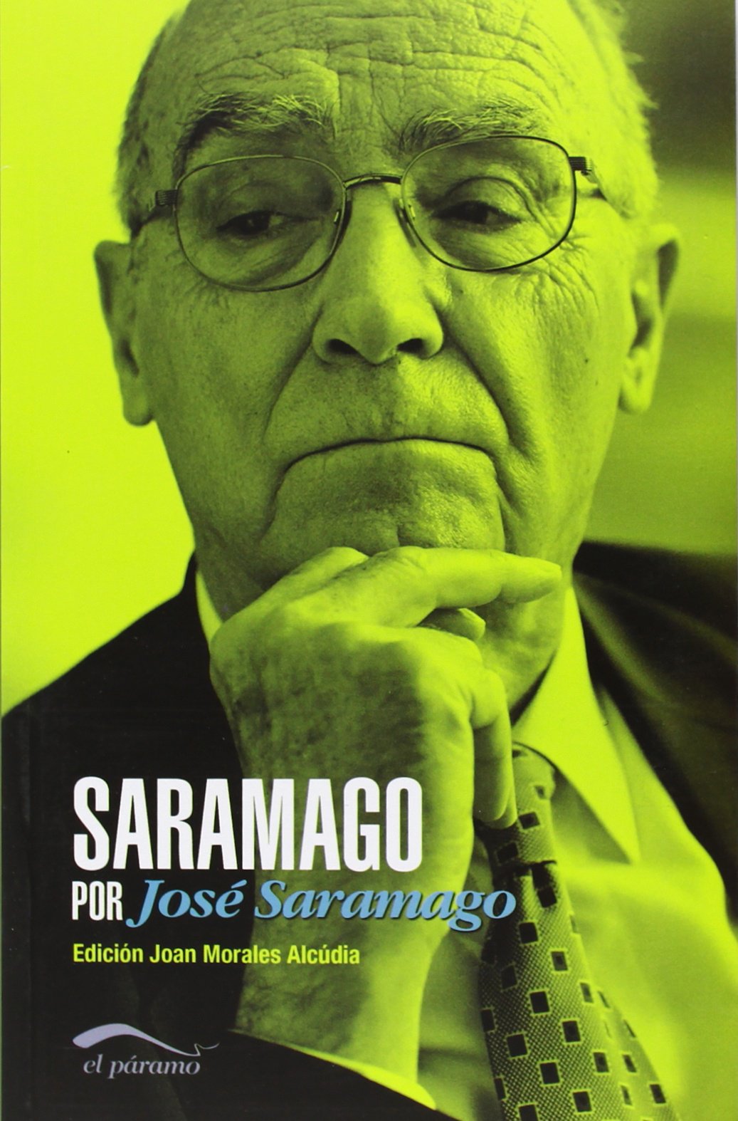 SARAMAGO POR JOSE SARAMAGO book