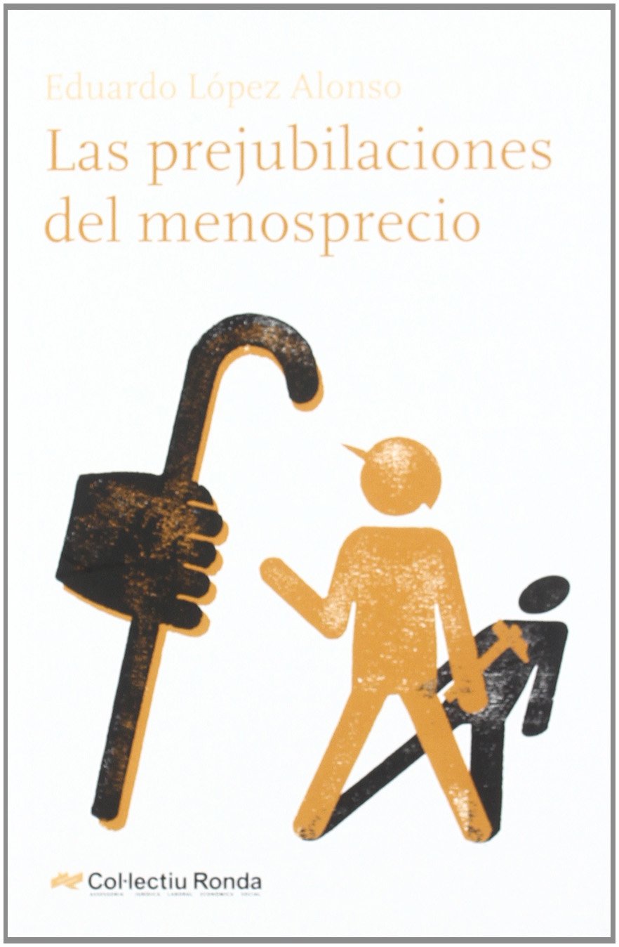 Las jubilaciones del menosprecio Books