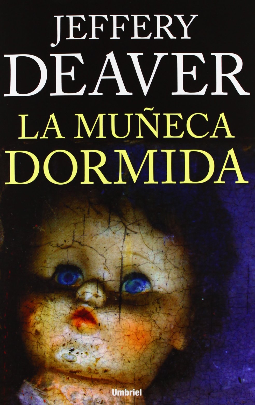 La Muneca Dormida = The Sleeping Doll (Umbriel thriller) Action & Adventure