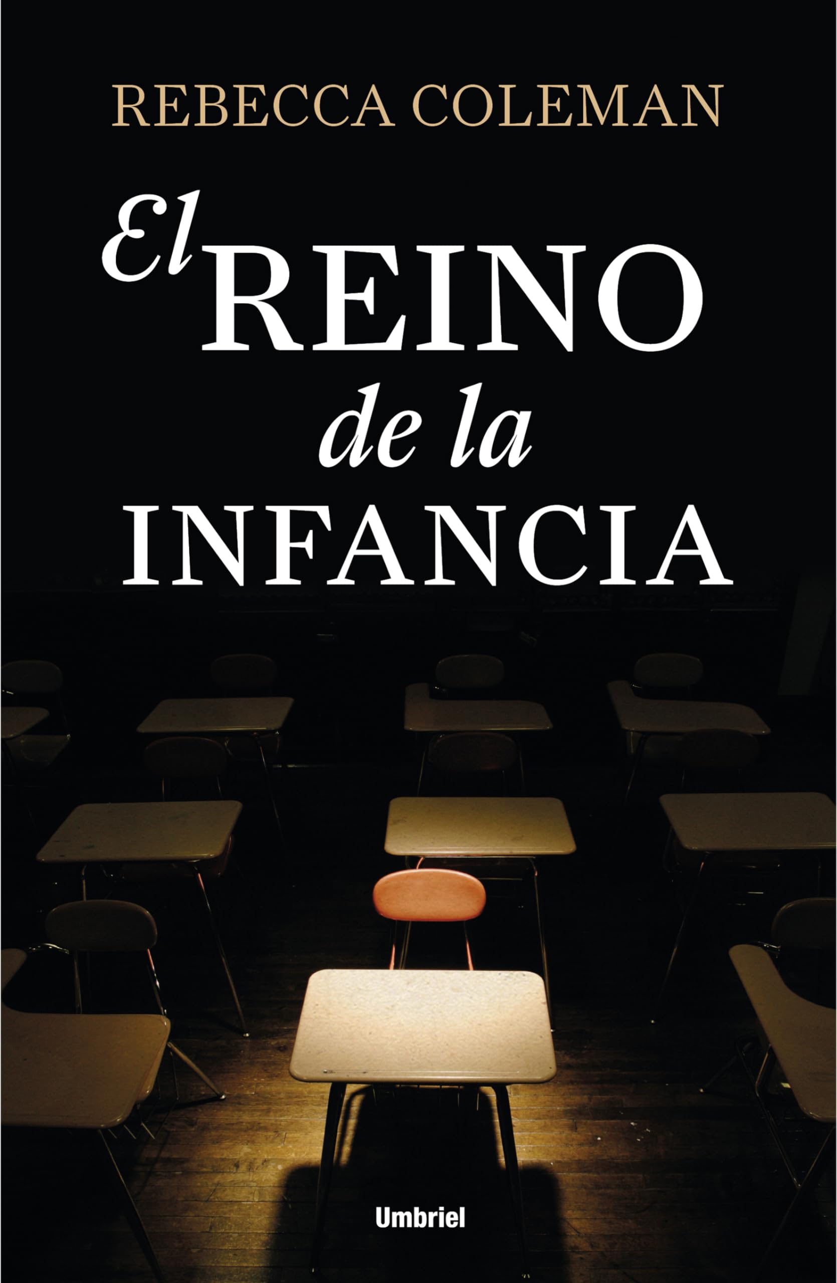 El Reino de la Infancia (Umbriel narrativa) Contemporary literature