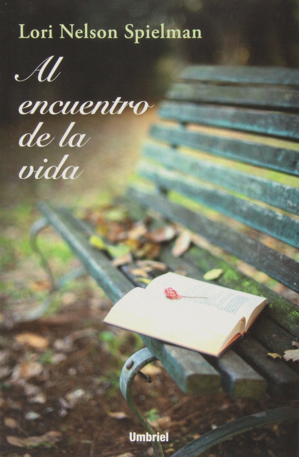 Al Encuentro de La Vida (Umbriel narrativa) Contemporary literature
