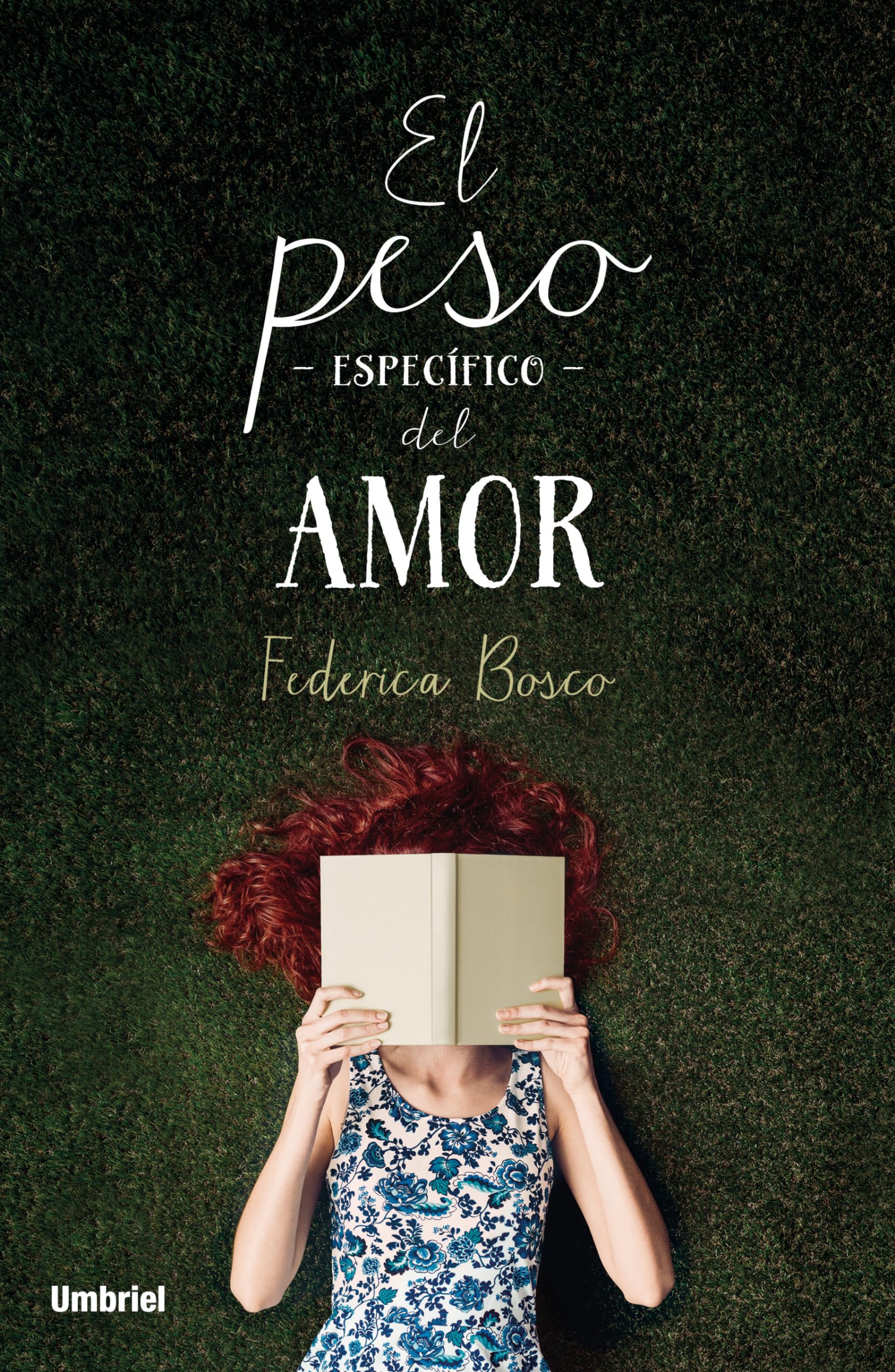 El Peso Especifico del Amor Contemporary literature
