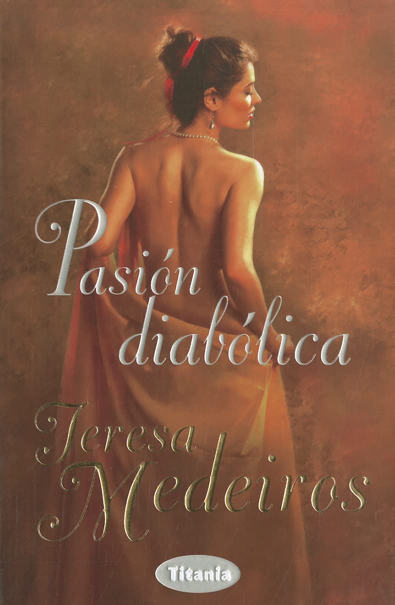 Pasion Diabolica (Titania época) Historical Fiction