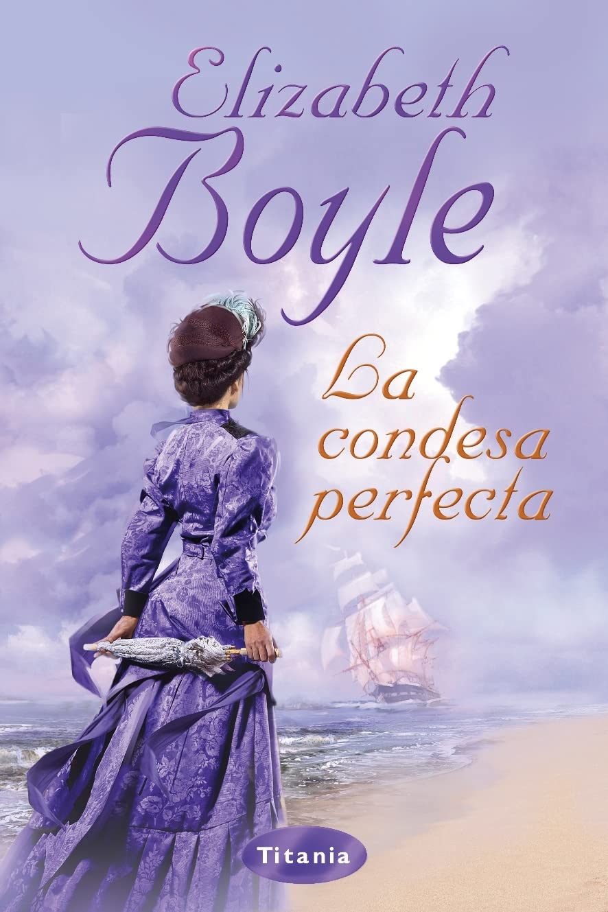 La Condesa Perfecta = The Perfect Countess (Titania época) Historical Fiction