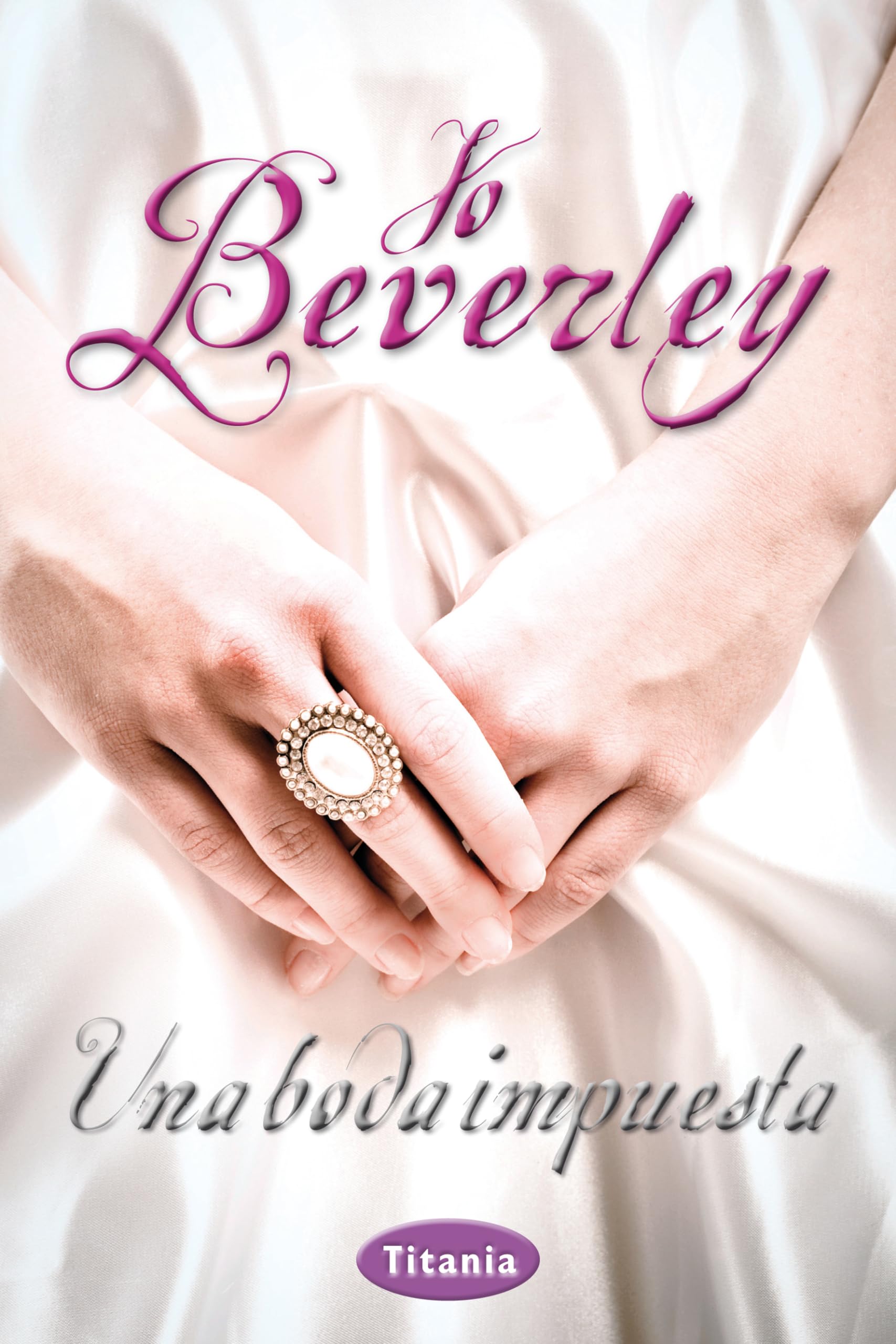 Una Boda Impuesta (Titania época) Historical Fiction