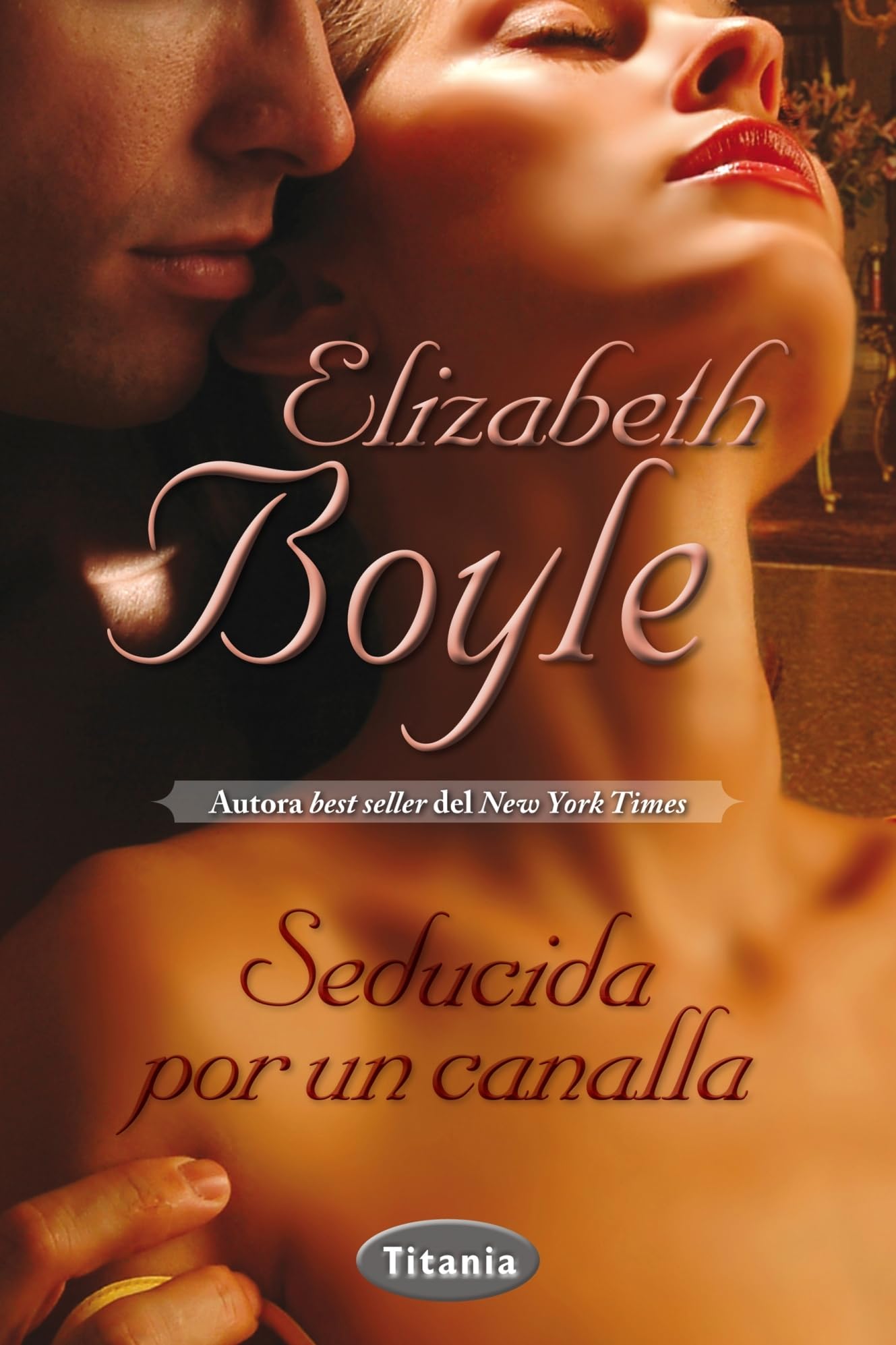 Seducida Por Un Canalla (Titania época) Historical Fiction