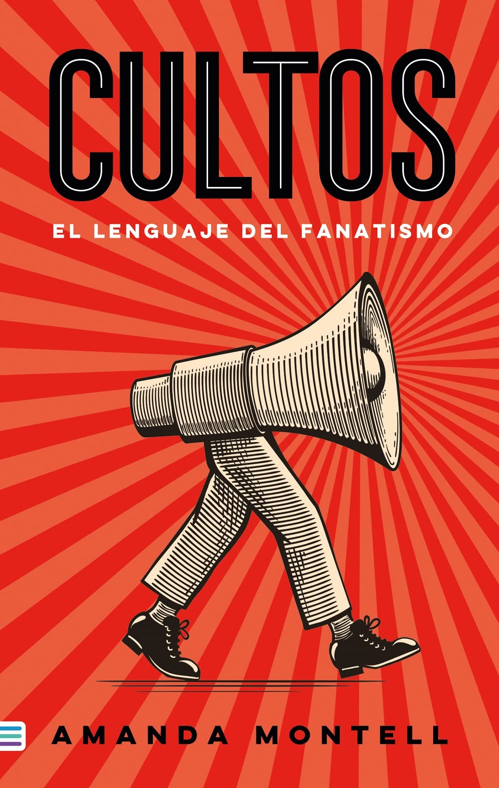 Cultos: El lenguaje del fanatismo (Tendencias) Social Sciences
