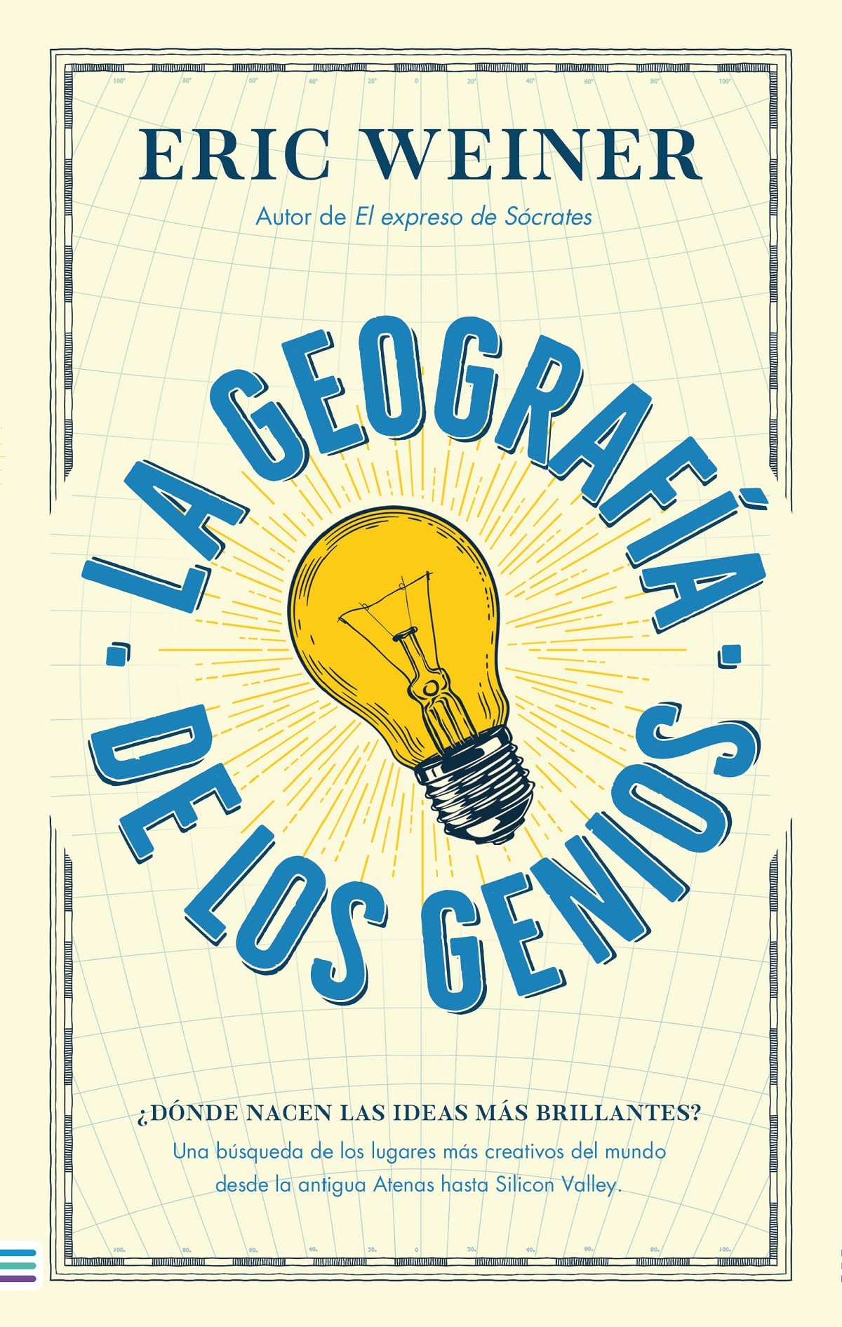 La geografía de los genios/ The Geography of Genius book