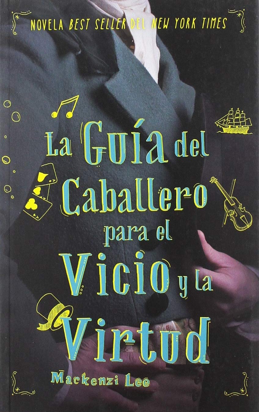 La guía del caballero para el vicio y la virtud book
