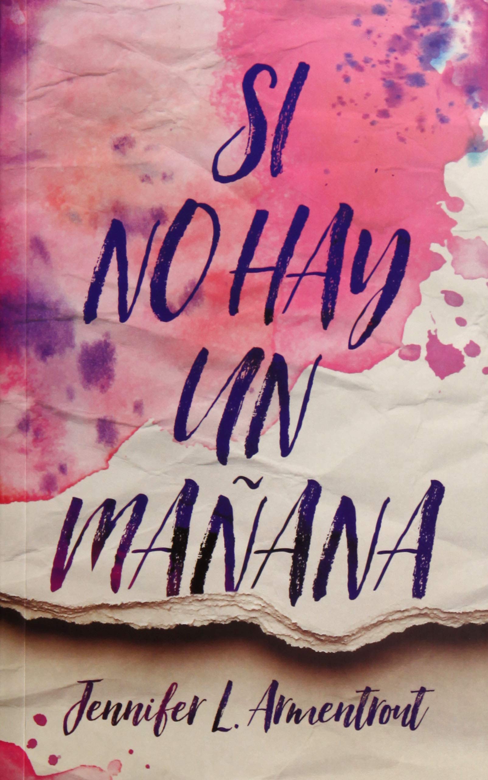 Si no hay un mañana Fiction