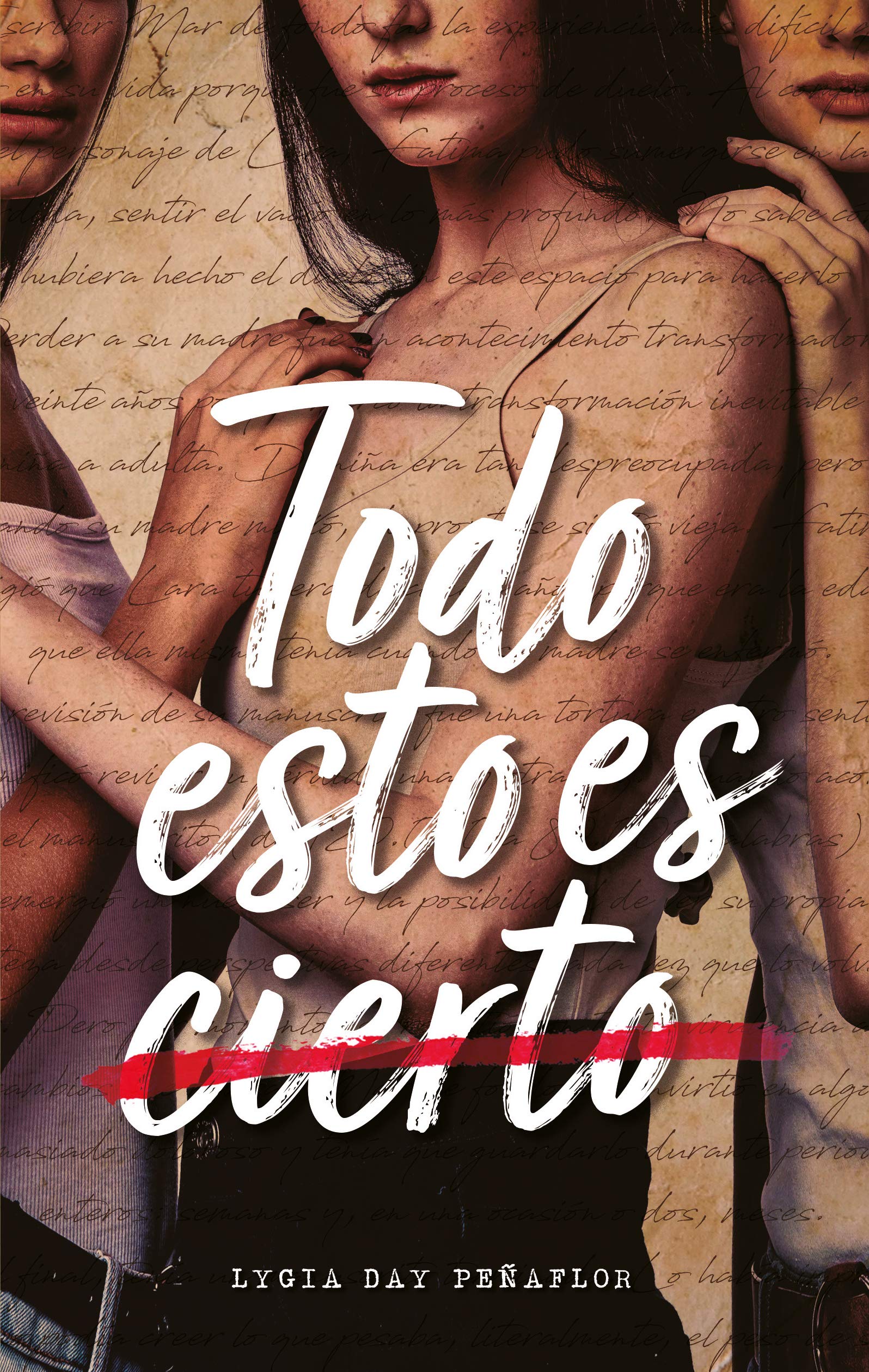 Todo esto es cierto / All of This Is True book