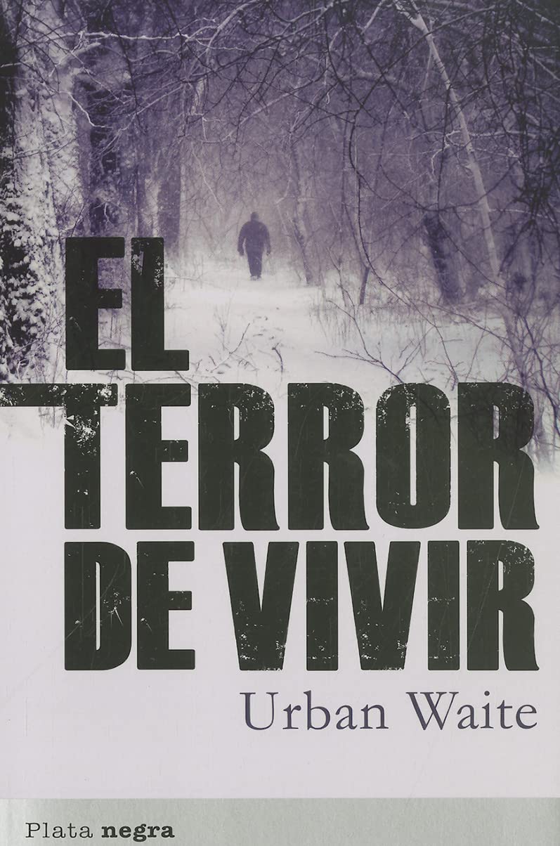 El terror de vivir / The Terror of Living book