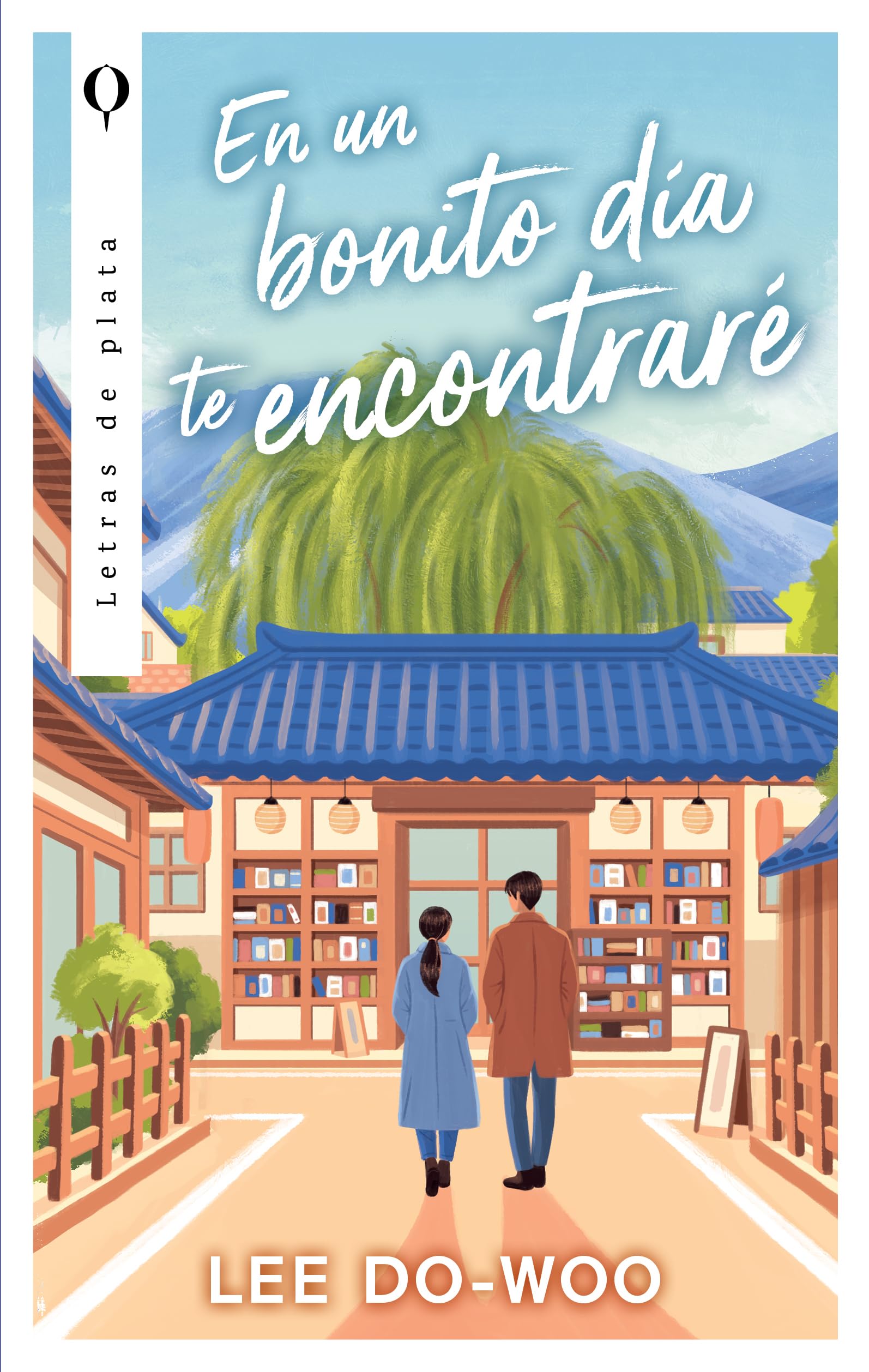 En un bonito día te encontraré (Plata) Contemporary literature
