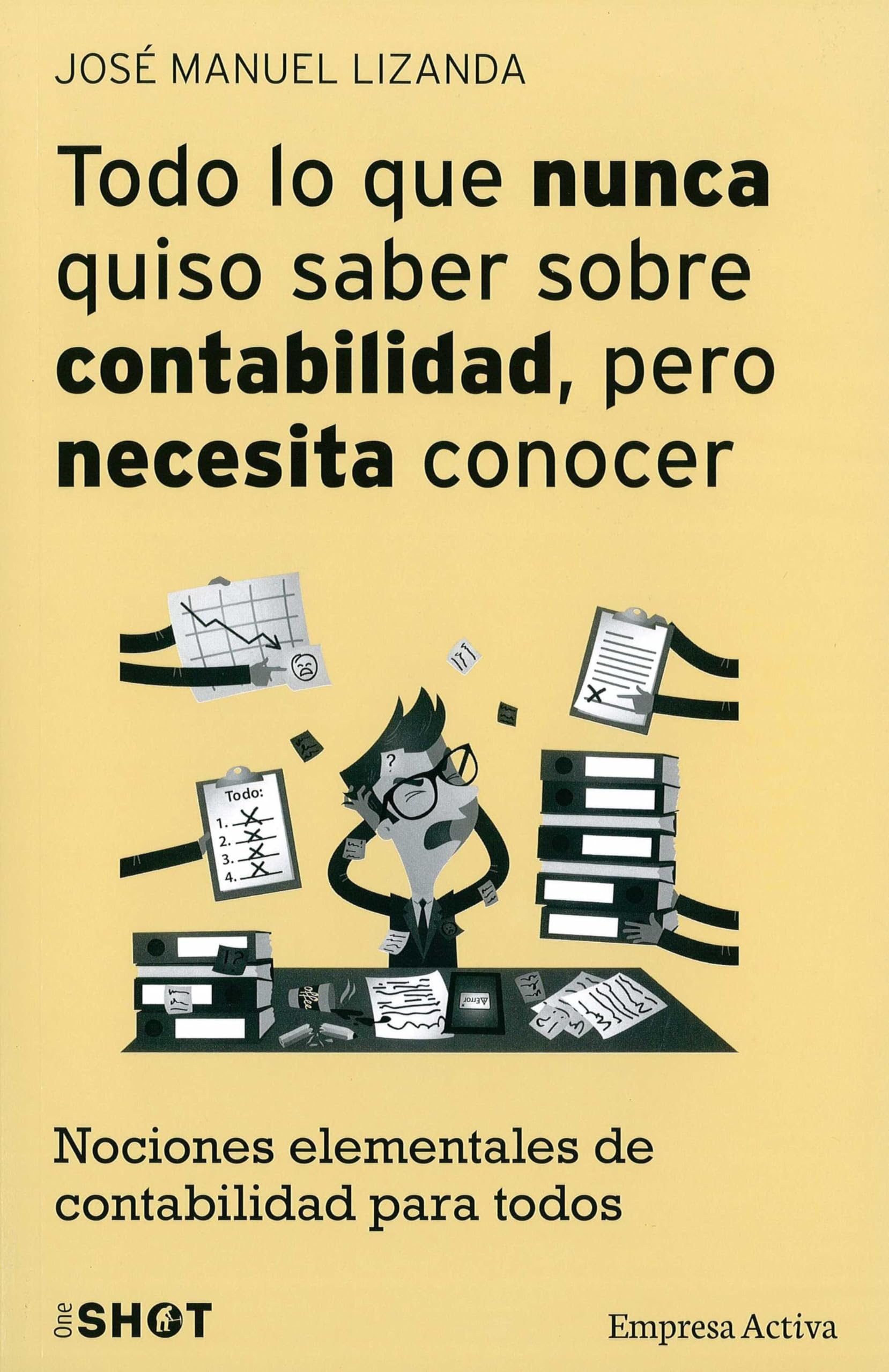 Todo Lo Que Nunca Quiso Saber Sobre Contabilidad Pero Necesita Conocer Business, Finance & Career