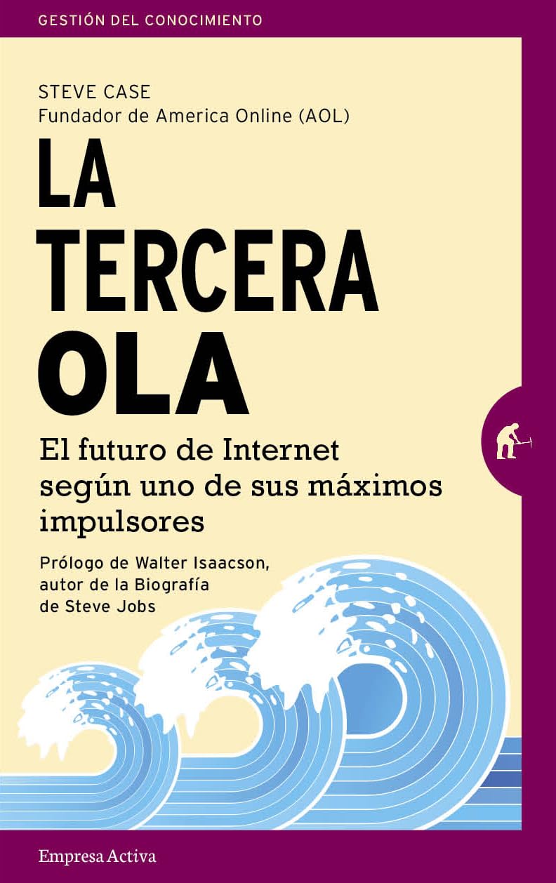 Tercera Ola, La: El futuro de Internet según uno de sus máximos impulsores (Gestión del conocimiento) Science