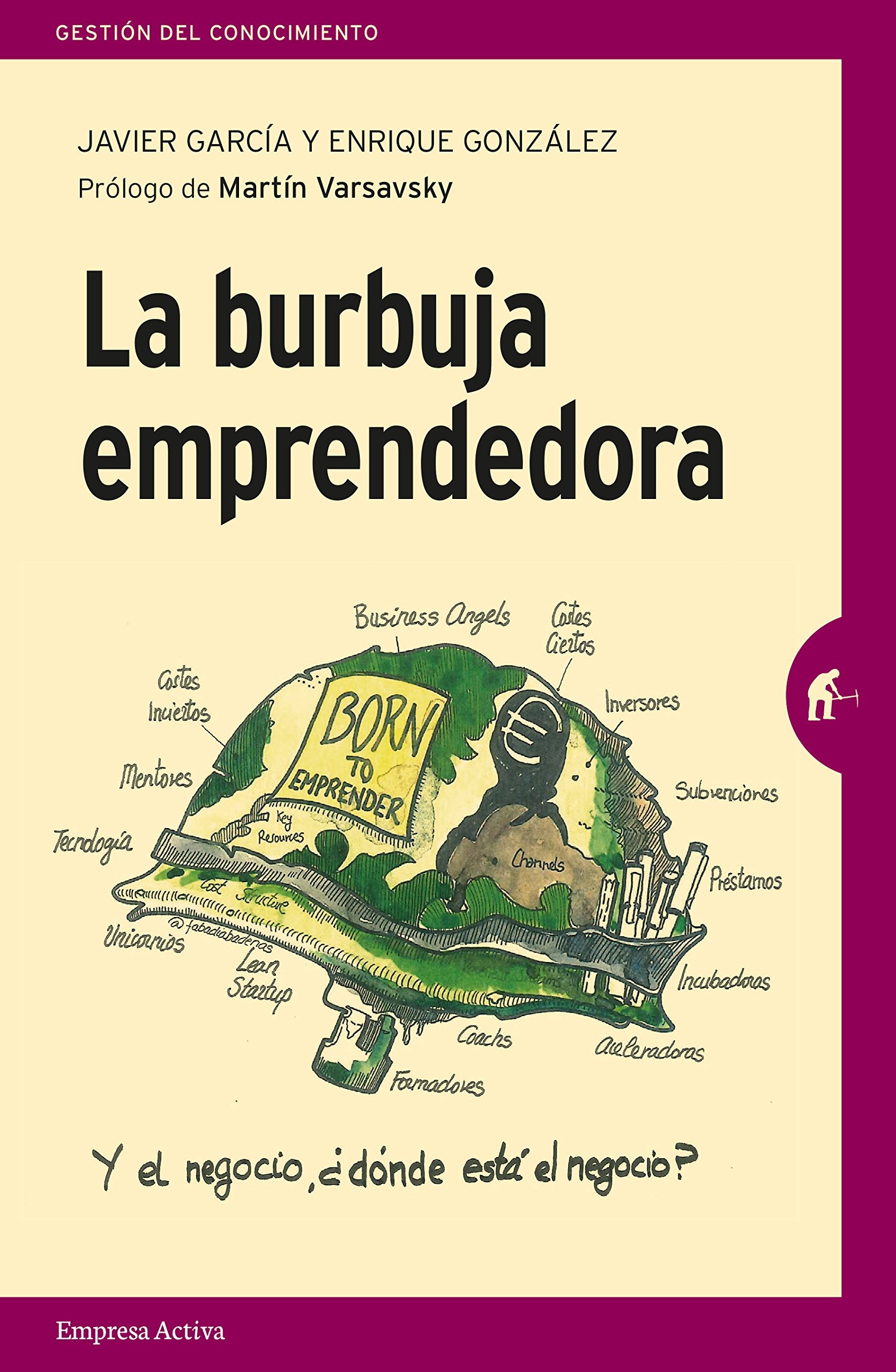 La burbuja emprendedora: La verdad detrás del mito del emprendimiento para todos book