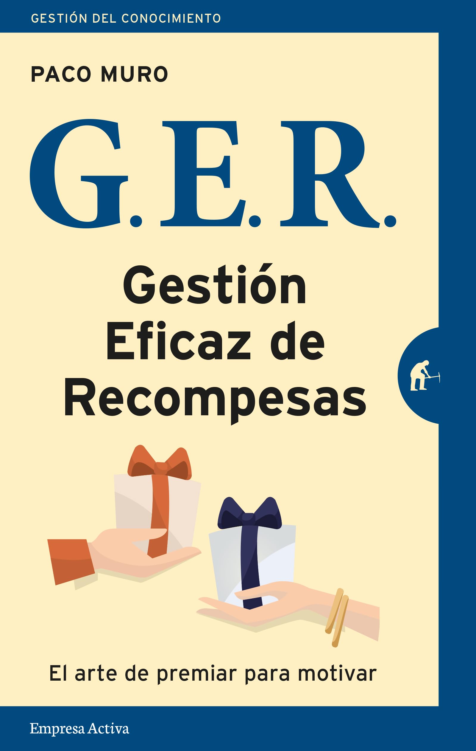 G.E.R., Gestion eficaz de las recompensas / G.E.R. Effective Management of Rewards book