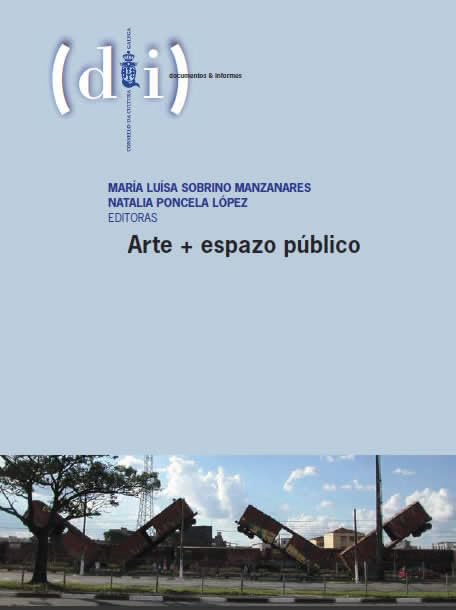 Arte + espazo público (Documentos e informes, Band 16) Books