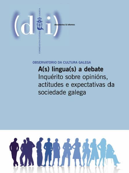 A(s) lingua(s) a debate: inquérito sobre opinións,a ctitudes e expectativa da sociedade galega (documentos @ informes) Books