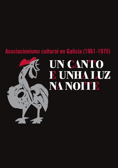Un canto e unha luz na noite: asociacionismo cultural en Galicia (1961-1975) Books