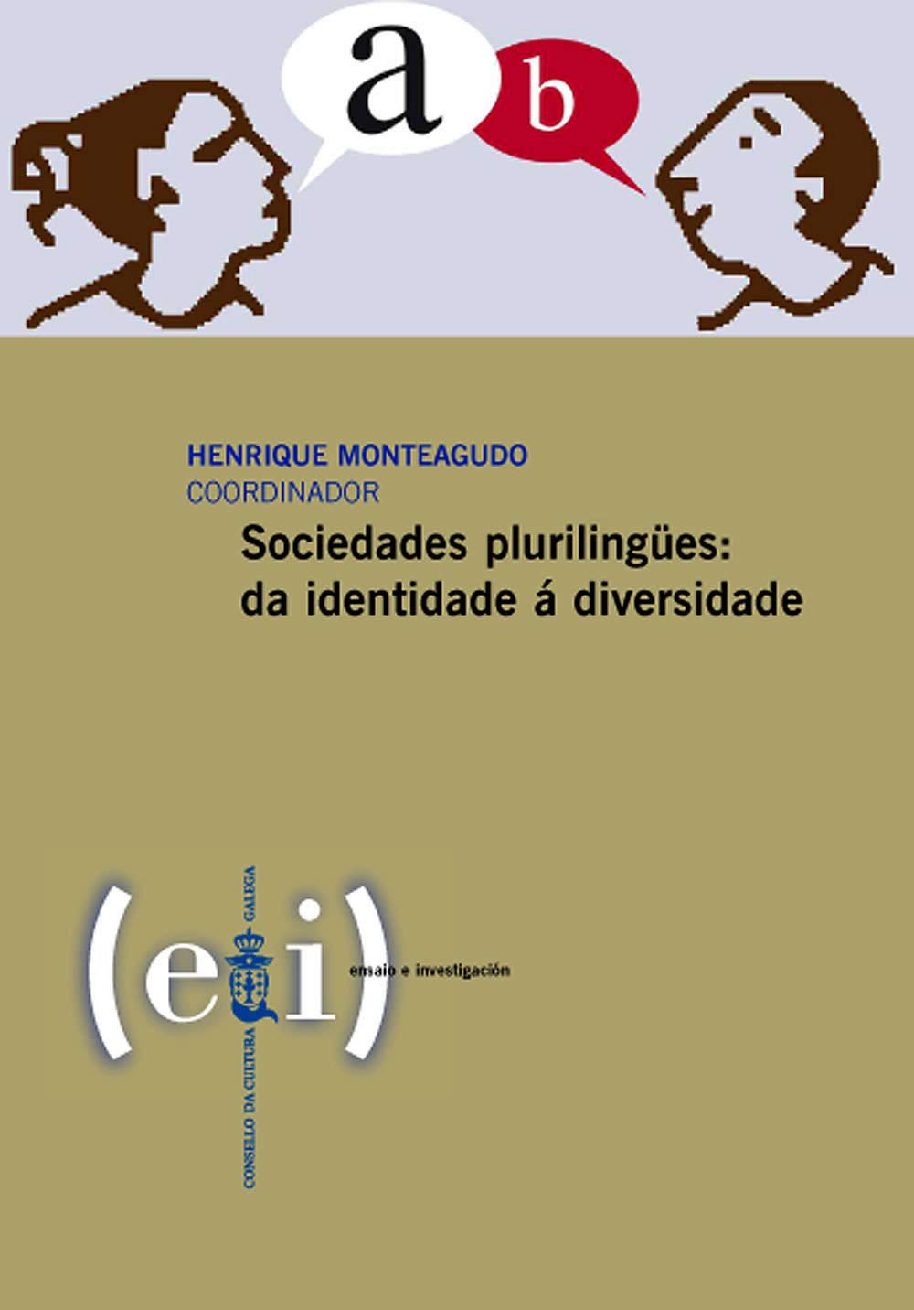 Sociedades plurilingües: Da identidade á diversidades (Ensaio e investigación) Books