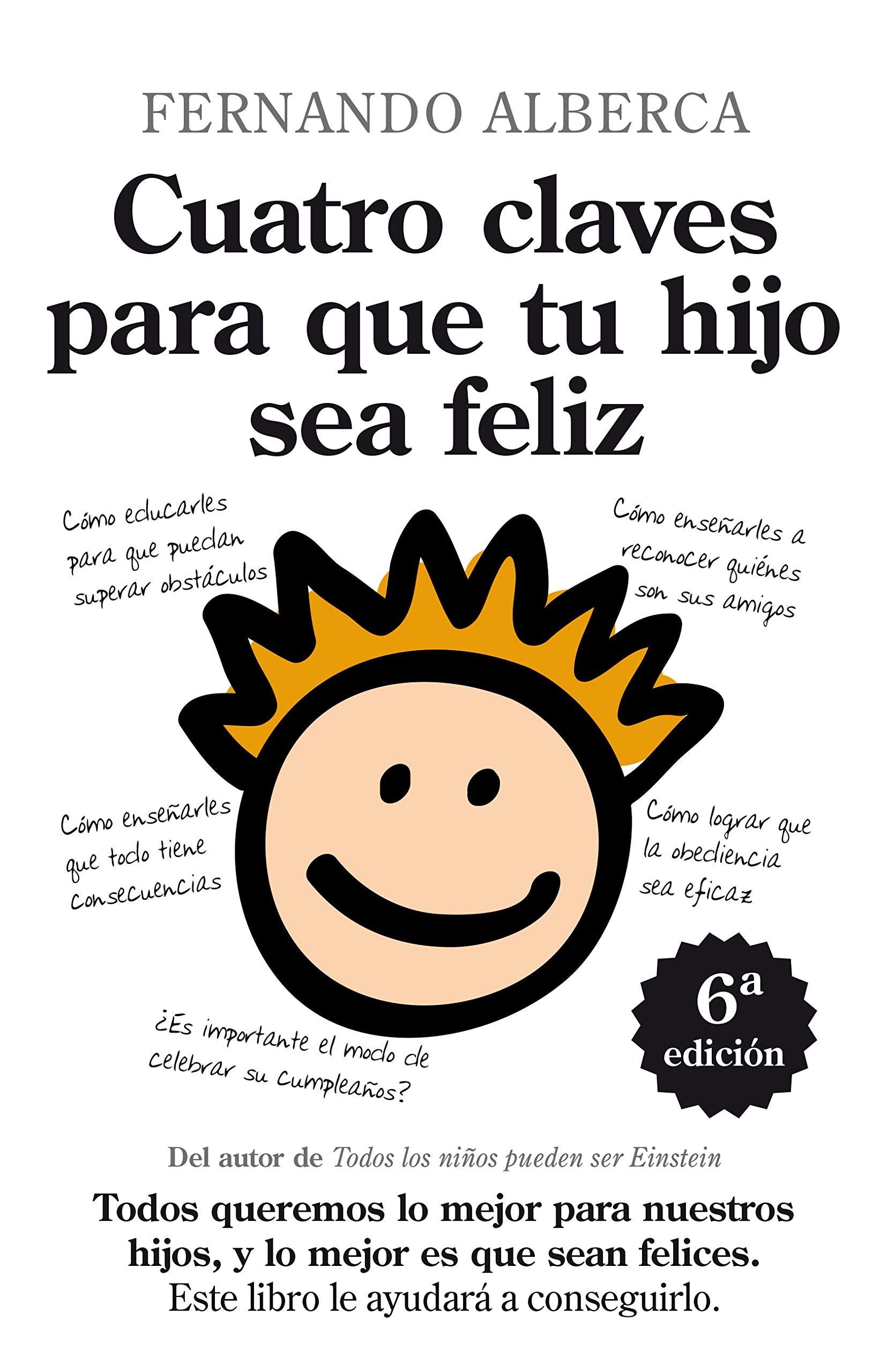Cuatro claves para que tu hijo sea feliz / Four Keys for your Child to be Happy Lifestyle