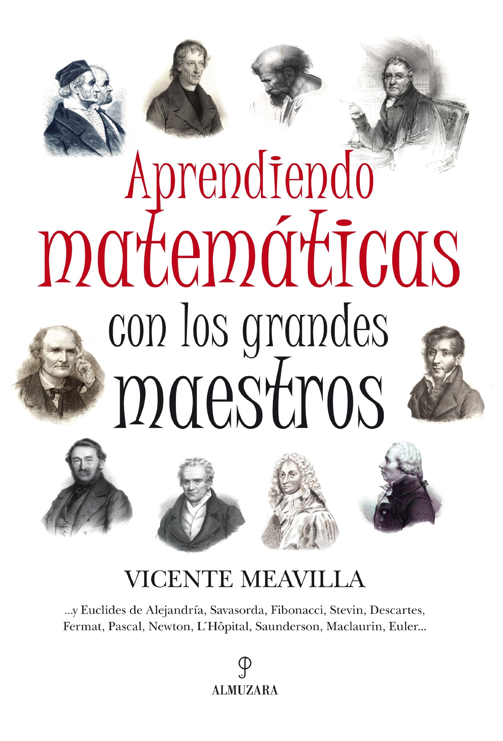 Aprendiendo matematicas con los grandes maestros / Learning Mathematics with the great masters book