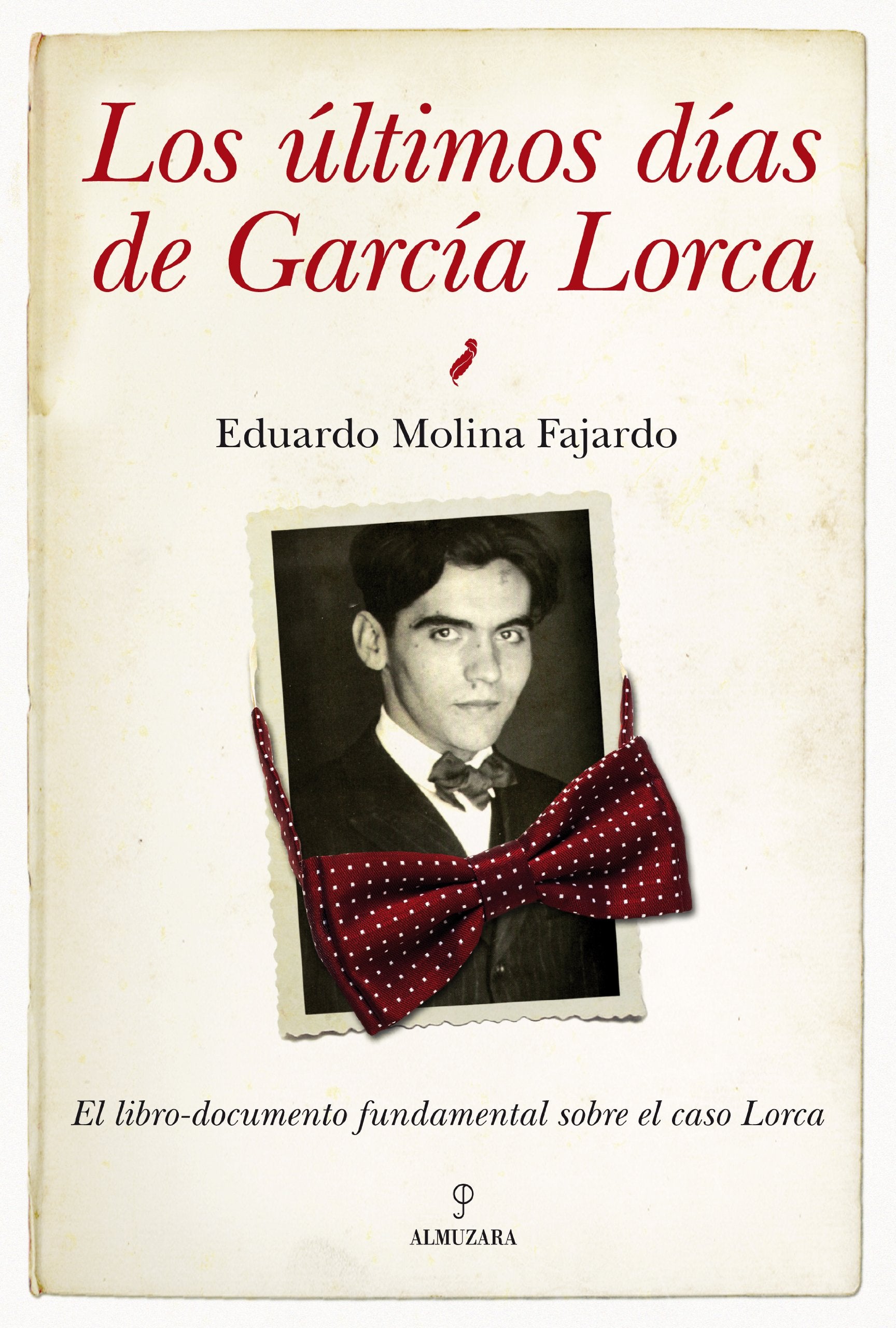 Los Ultimos Dias de Garcia Lorca book