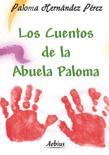 Los cuentos de la abuela Paloma book