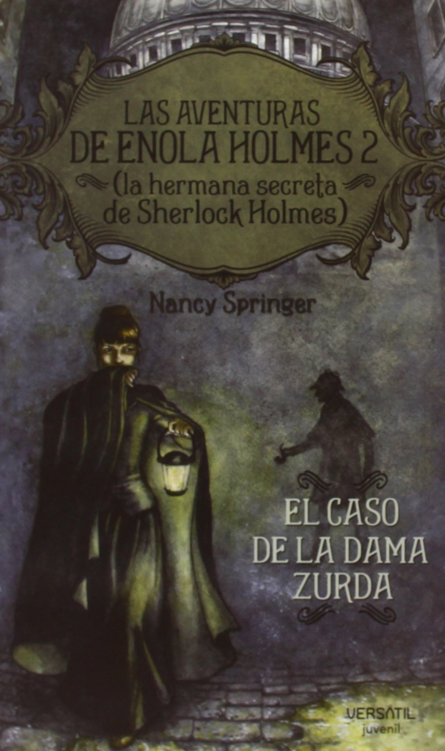 Las Aventuras de Enola Holmes 2. (la Hermana Secreta de Sherlock Holmes): el Caso de la Dama Zurda Social Sciences