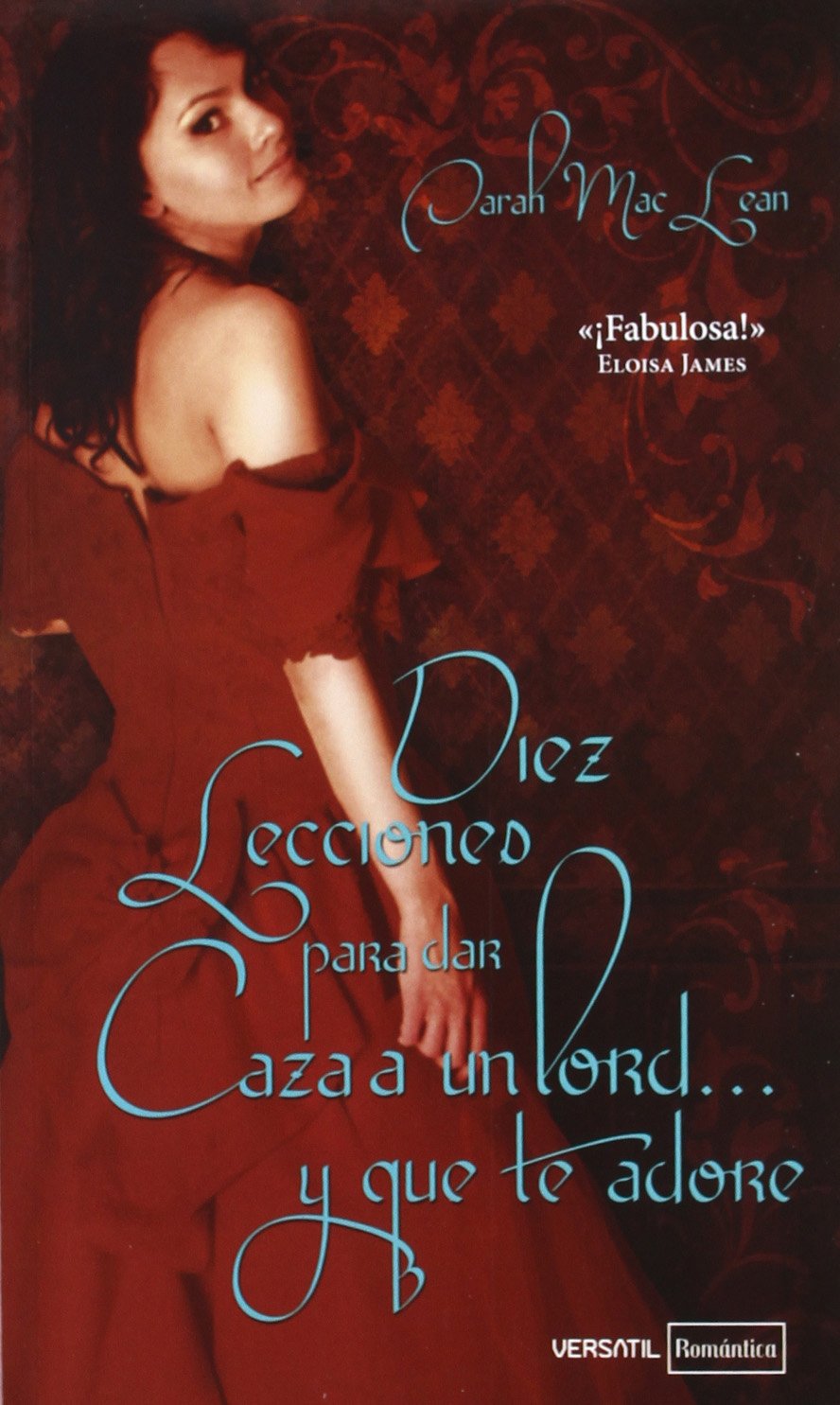 Diez lecciones para dar caza a un lord y que te adore Education