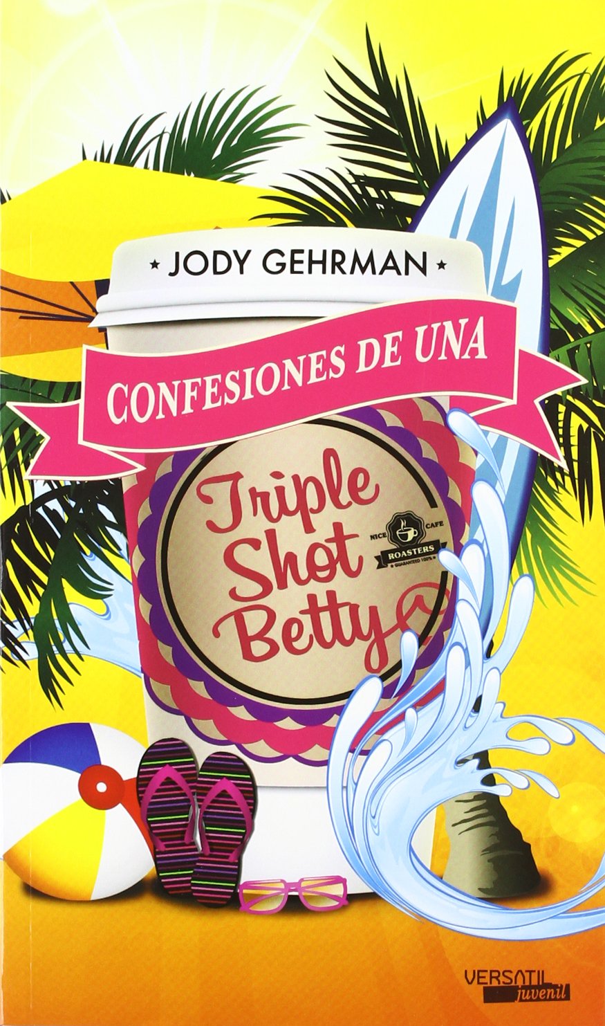 Confesiones de una Triple Shot Betty book