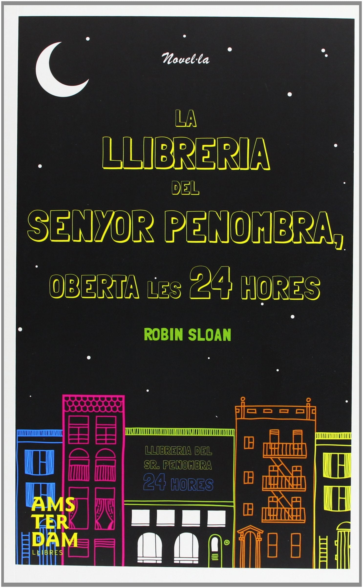 La llibreria del senyor Penombra, oberta les 24 hores Fantasy & Sci-Fi